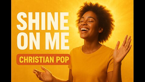 Shine On Me