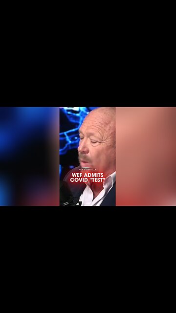 Alex Jones: Covid Criminals Admit Covid Was a Test Plandemic