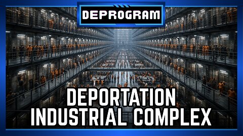 Deportation Industrial Complex | DeProgram with Ted Rall and John Kiriakou