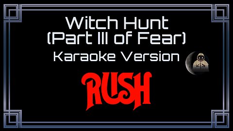 Rush - Witch Hunt (Part III of Fear) (CC)