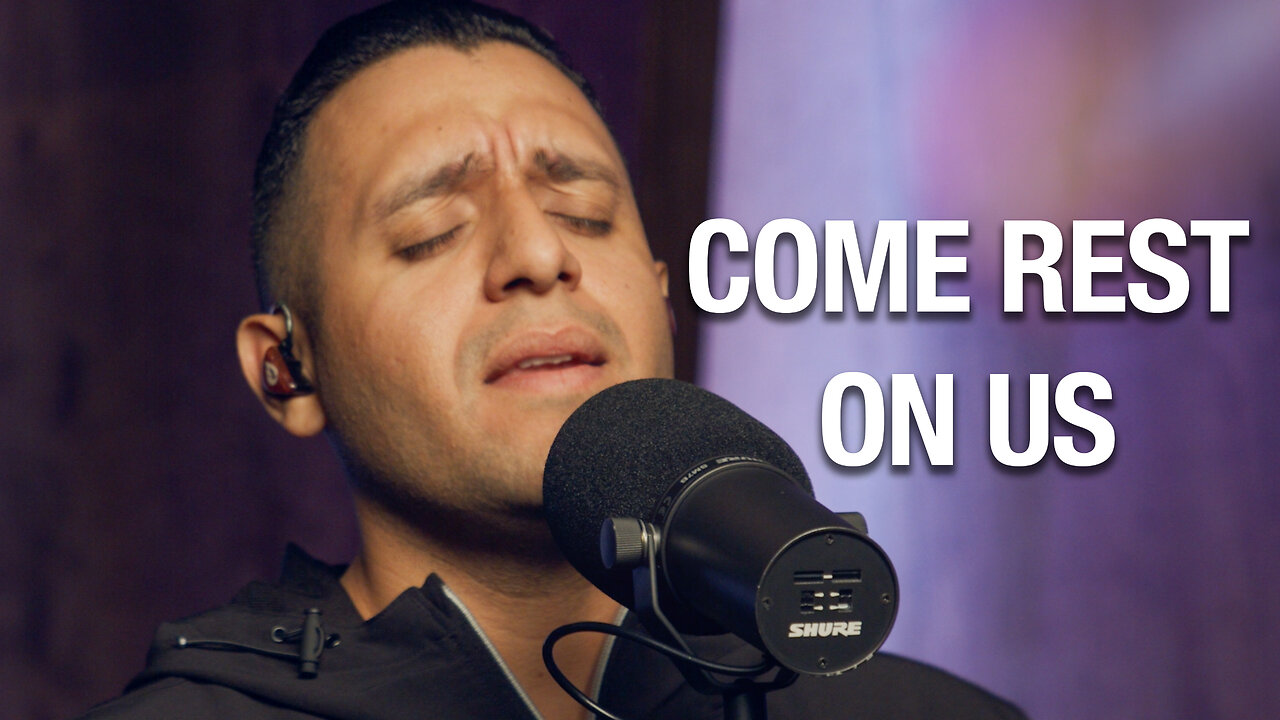Come Rest On Us + Be Glorified
