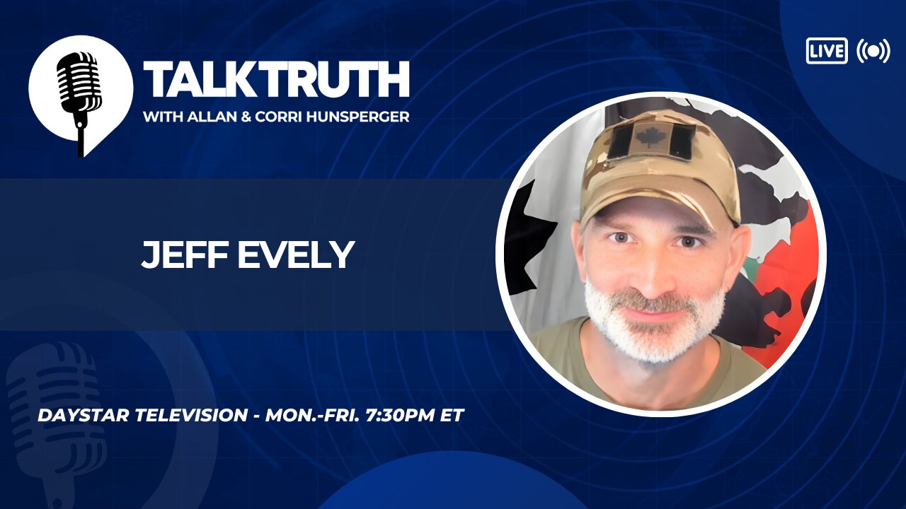 Talk Truth 08.20.25 - Jeff Evely