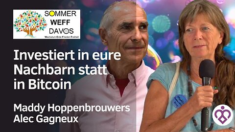 Abschied vom Sommer-WEFF Davos: Investiert in eure Nachbarn statt in Bitcoin!
