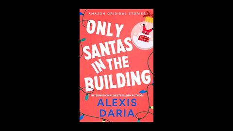 Review of Only Santa's in the Building by Alexis Daria