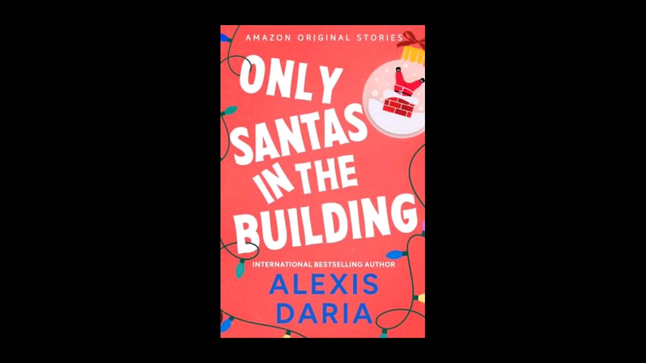Review of Only Santa's in the Building by Alexis Daria