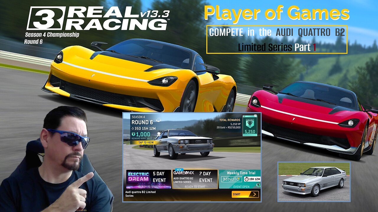 Player of Games: Real Racing 3 Update 13.3: COMPETE in the AUDI QUATTRO B2 Limited Series Part 1