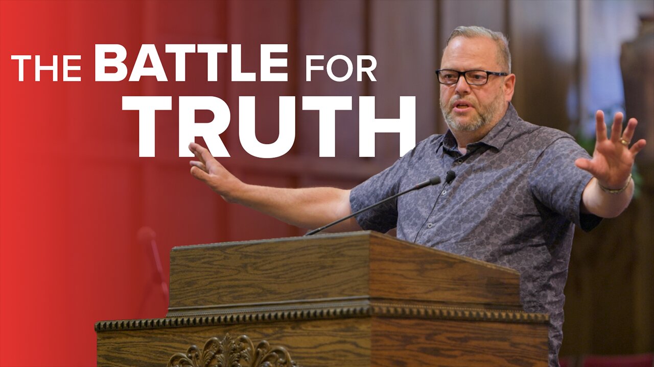 The Battle For Truth
