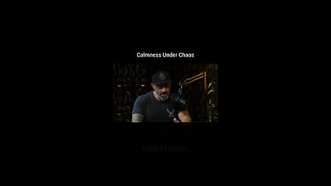Calmness Under Chaos | Northpaul Episode 645
