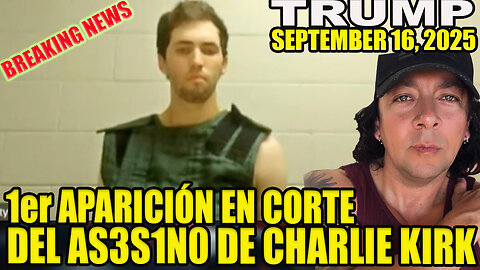 1er APARICIÓN EN CORTE DEL AS3S1N0 DE CHARLIE KIRK