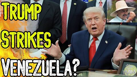 TRUMP STRIKES VENEZUELA? - Trump Declares Land Strikes Are Starting! - Mexico Is Next