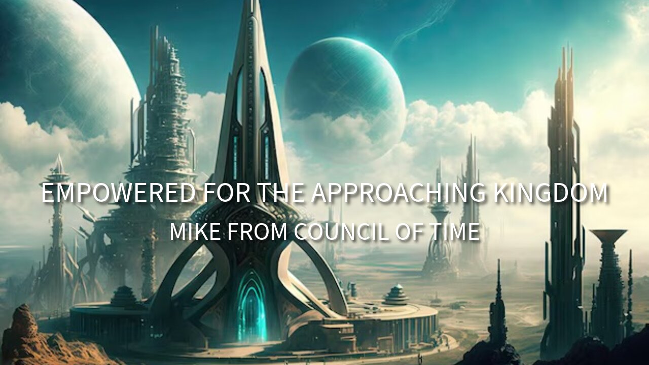 Mike From COT Empowered For The Approaching Kingdoms 8/5/25