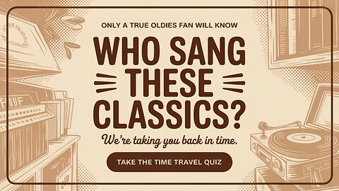 Who sang these classics?