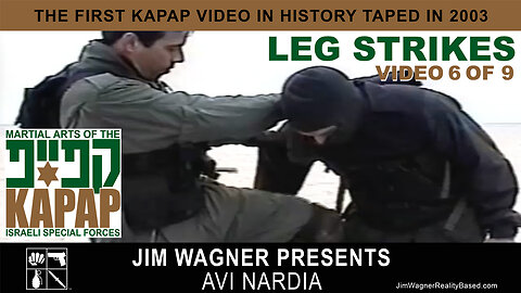 KAPAP Leg Strikes Video 6 of 9 by Jim Wagner