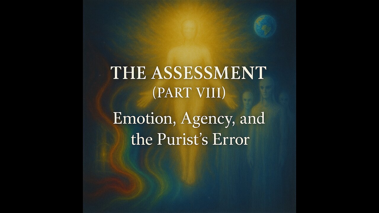 The Assessment (Part 8)