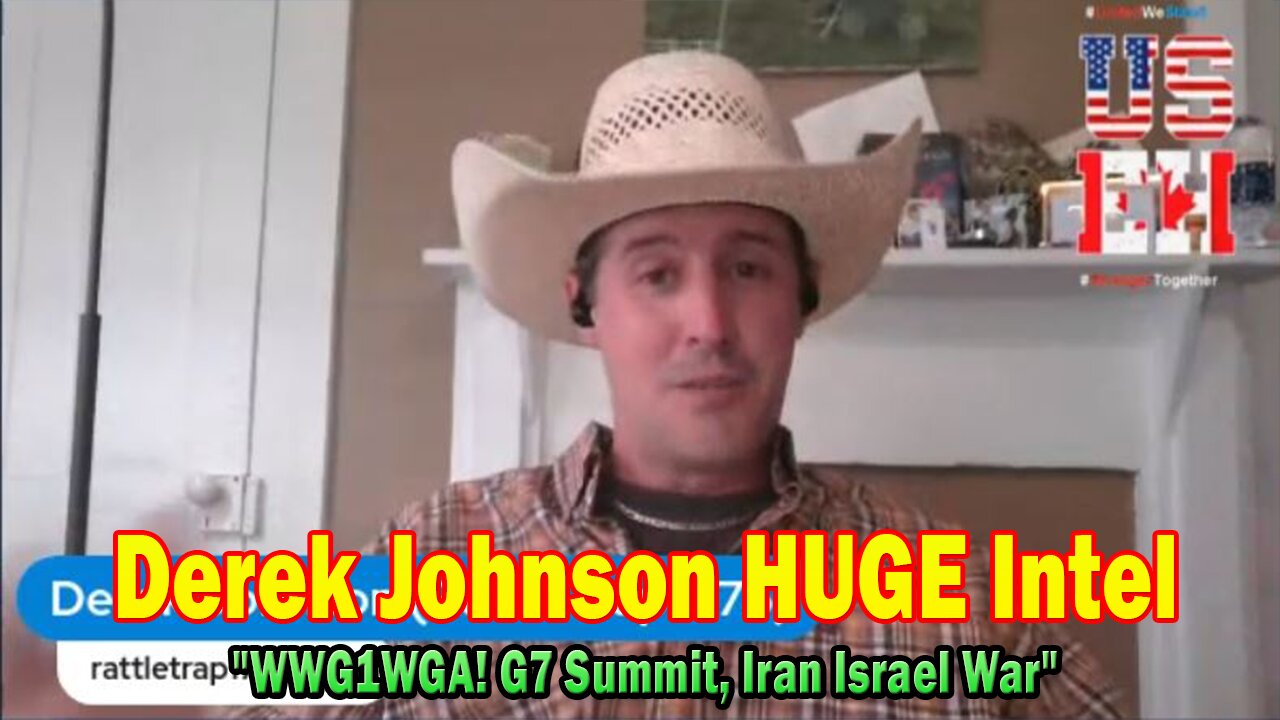 Derek Johnson, AJ Roberts & Brad Wozny HUGE Intel 06.19.25: "WWG1WGA! G7 Summit, Iran Israel War"