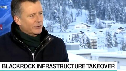 "DAVOS 2024: Blackrock's Infrastructure Dominance, A Pioneering Shift in Global Economy"