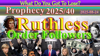 Ruthless Order Followers, Prophecy