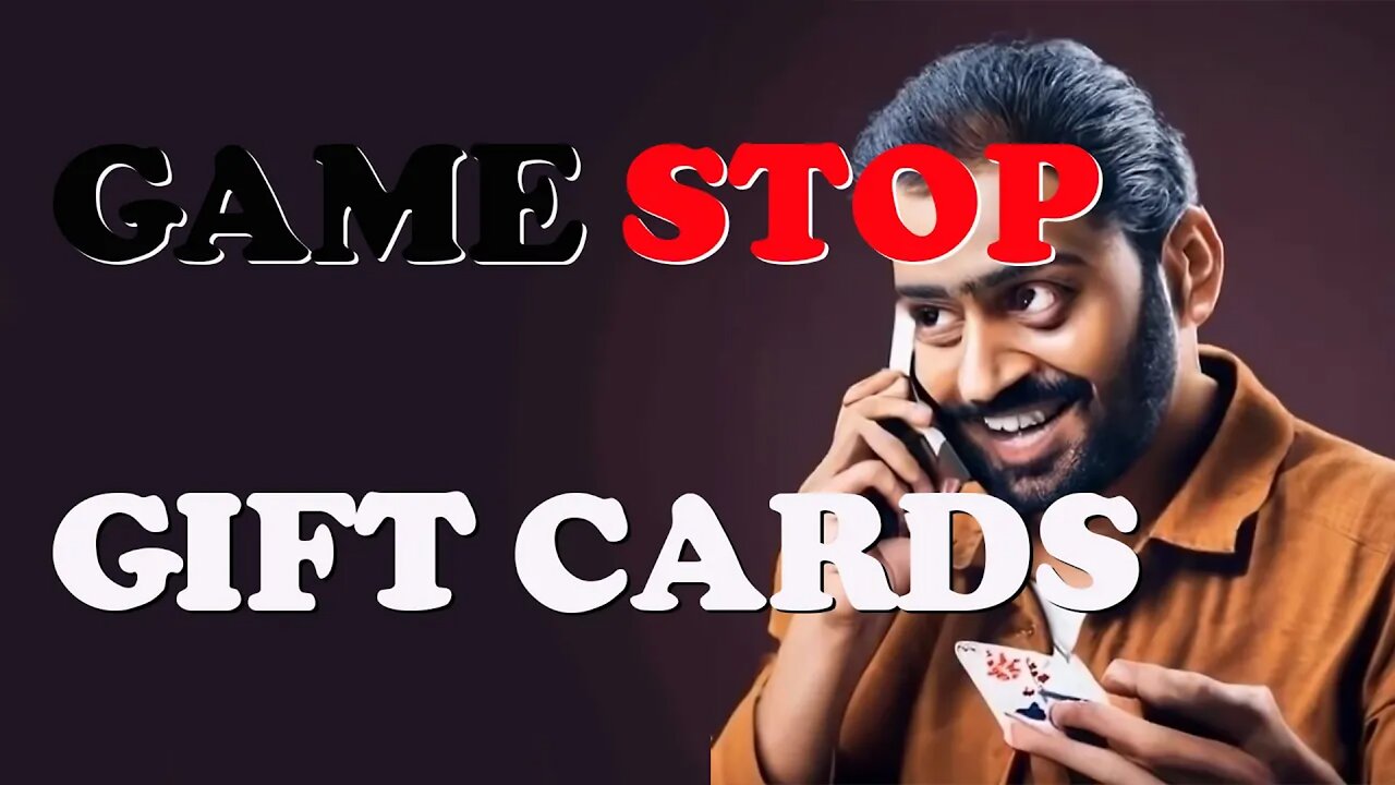 Scammer Wants GameStop Gift Cards