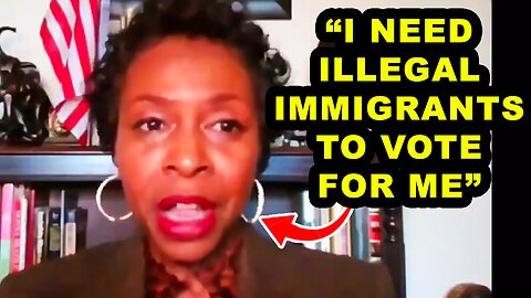 Watch: Democrat Slips Up, ADMITS She Needs Illegals to Win Elections
