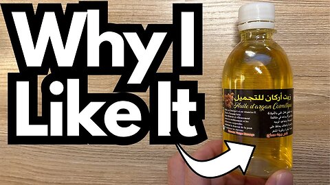 Why I Prefer Authentic Argan Oil