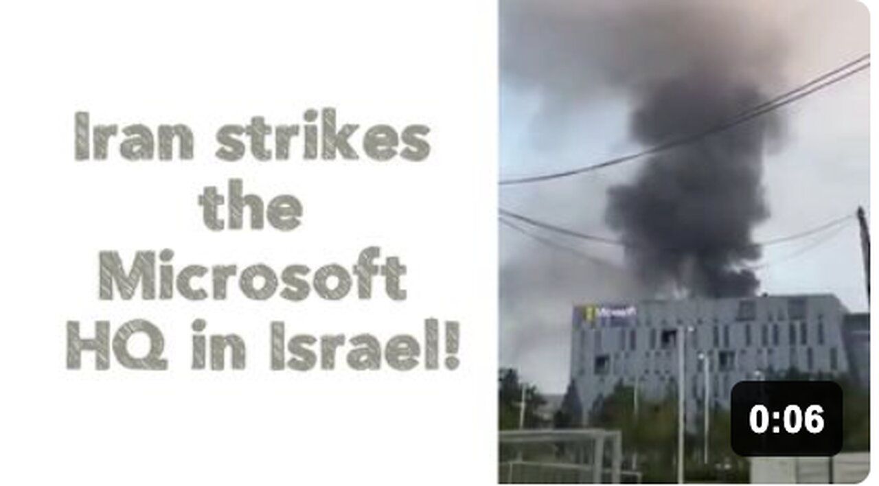 Iran strikes the Microsoft HQ in Israel!