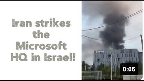 Iran strikes the Microsoft HQ in Israel!