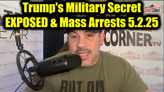 Nino Rodriguez SHOCKING 5.3.25 - Trump's Military Secret EXPOSED & Mass Arrests