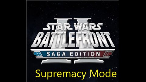 SW BF2 Saga Edition Supremacy Mode Endor and Mygeeto