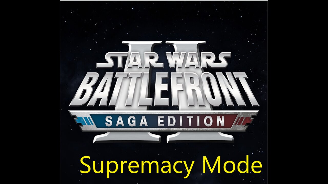 SW BF2 Saga Edition Supremacy Mode Endor and Mygeeto