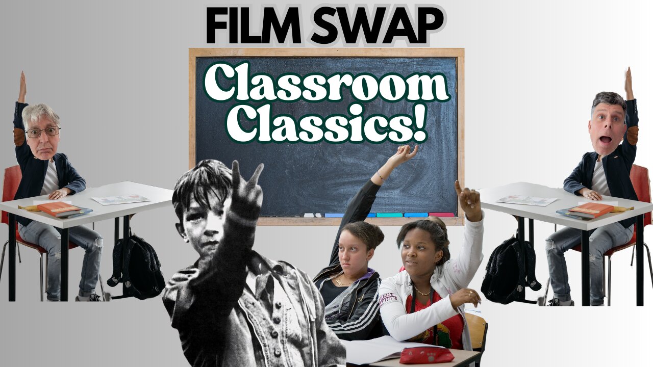 Film Swap Ep. 40 - Classroom Classics! Kes and The Class