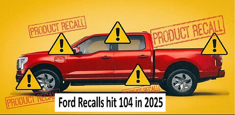 Ford up to 104 recalls