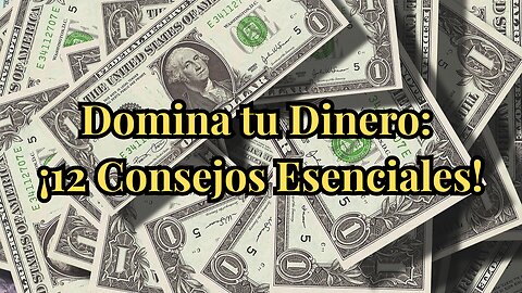 12 Consejos para mejorar tus finanzas personales.