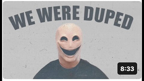 "Unveiling the Truth: How We Were Deceived and What We Learned From It"