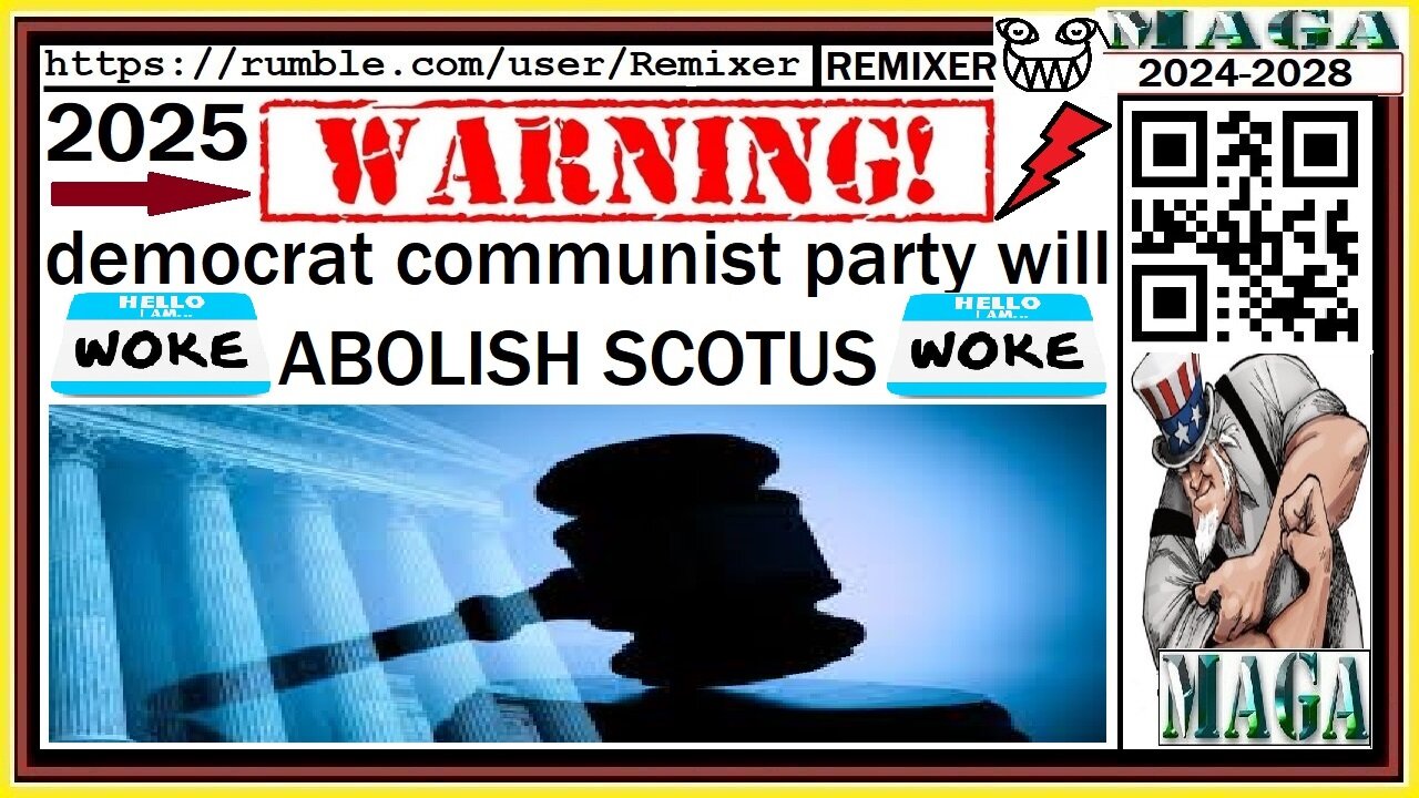 WOKE democrat communist party judges ABOLISH SCOTUS