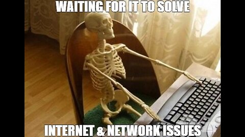 I had internet issues today