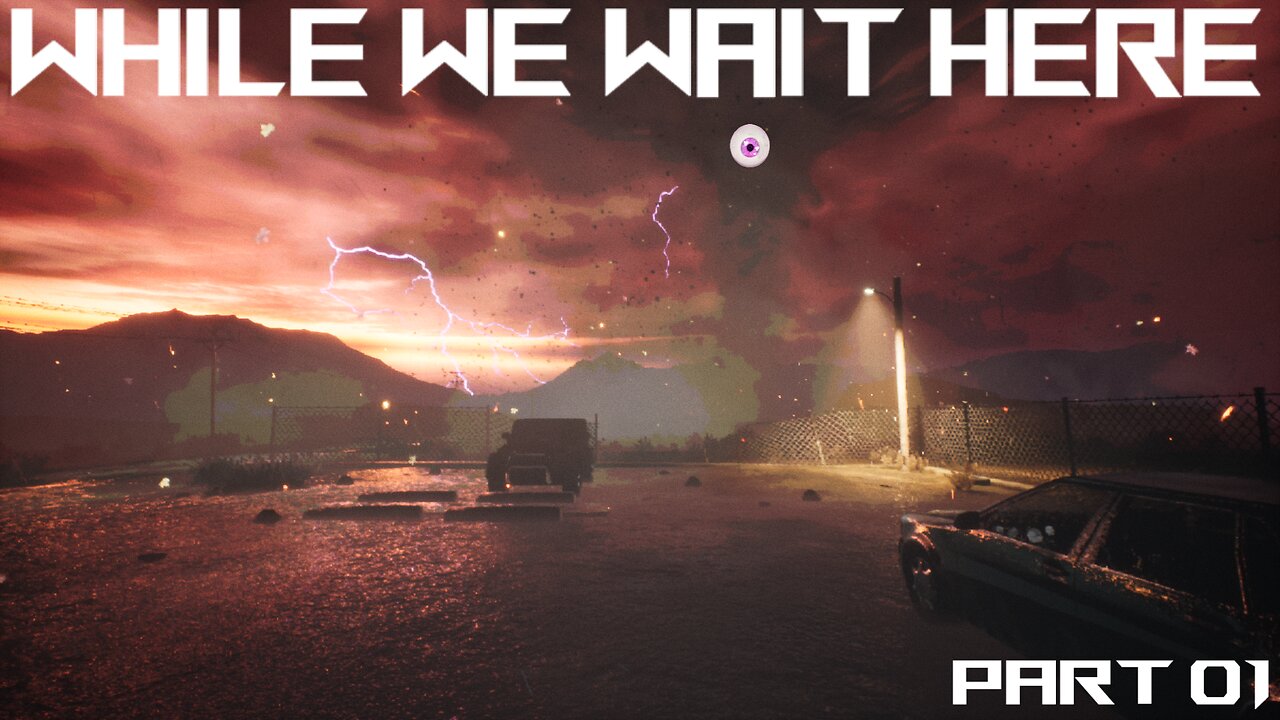 [While We Wait Here] This is the End
