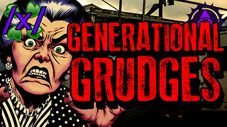 Grudges Lasting Generations | 4chan /x/ Paranormal Greentext Stories Thread