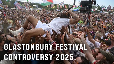 Glastonbury Festival Controversy 2025.