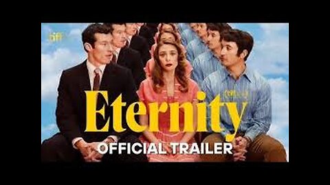 Eternity _ Official Trailer HD _ A24