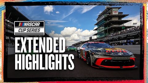 2025 NASCAR Cup Series at Indianapolis Motor Speedway EXTENDED HIGHLIGHTS (4K)