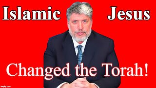 Islamic Jesus Changed The Torah!