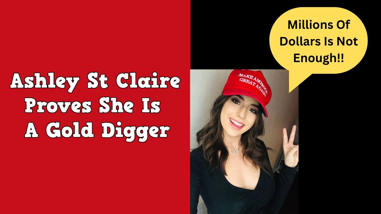 Ashley St Claire Proves She Is A Gold Digger