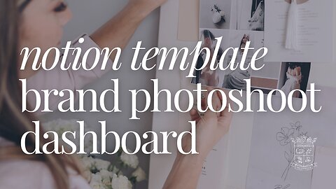 Brand Photoshoot Dashboard | Notion Template