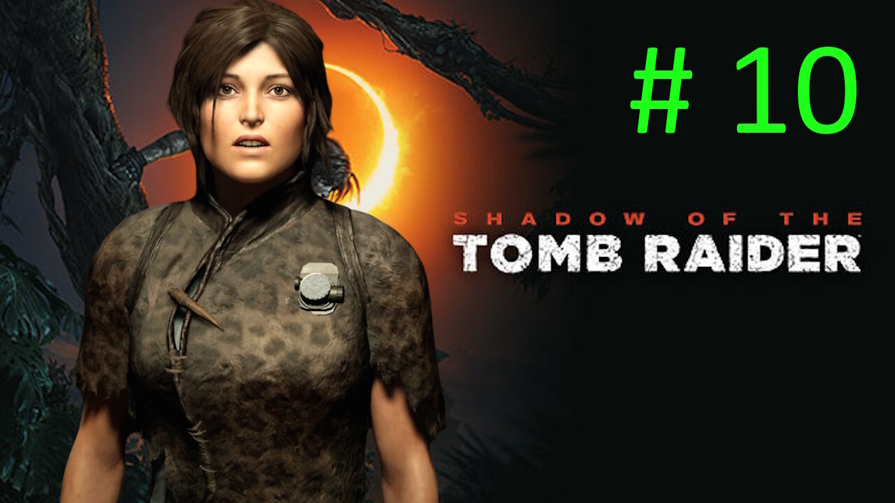 The Twins // Let's Play Shadow of the Tomb Raider BLIND # 10
