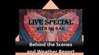 Behind the Scenes and Weather Report