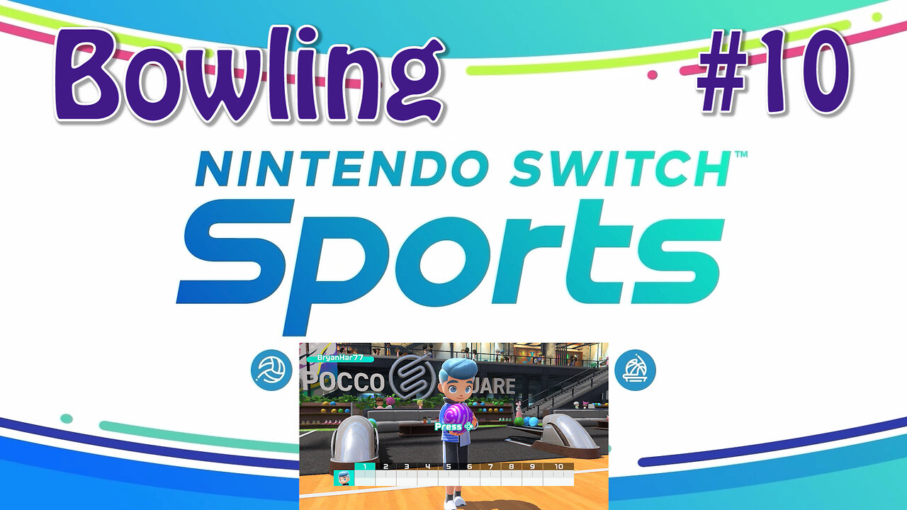 Nintendo Switch Sports (Bowling) #10