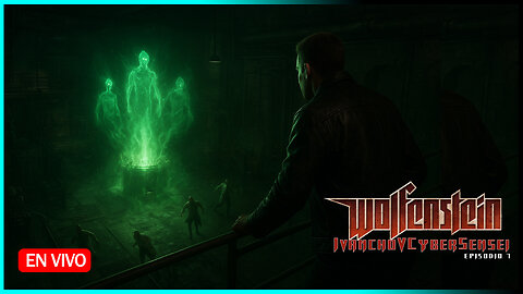 🔴LA SS INVOCA DEMONIOS [ Episodio 7] IvanchoVCyberSensei - LIVESTREAM Wolfenstein 2009