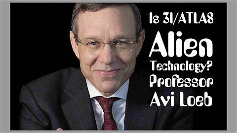 Is 3I-ATLAS Alien Technology? - Professor Avi Loeb - 1st August 2025