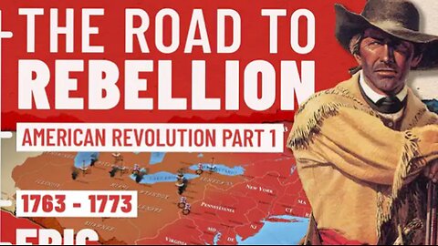 The_American_Revolution_Part_1_-_The_Road_to_Rebellion