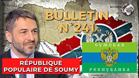 Bulletin STRATPOL N°241. République de Soumy, Terreur totale ! 20000 enfants disparus ? 06.05.2025.